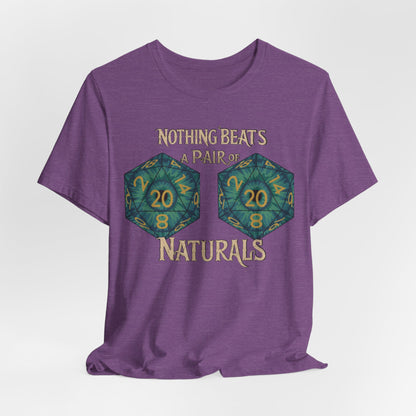 Nothing Beats a Pair of Naturals D20 Dice T-Shirt