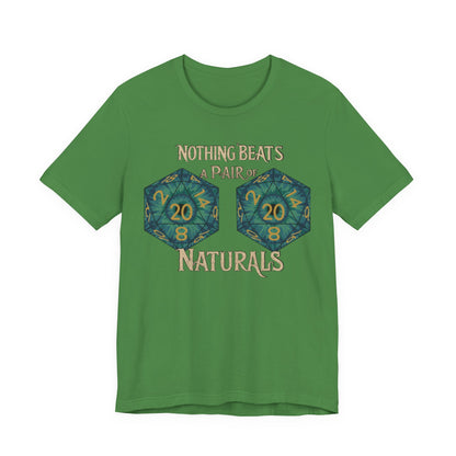 Nothing Beats a Pair of Naturals D20 Dice T-Shirt