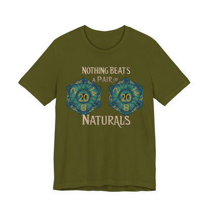 Nothing Beats a Pair of Naturals D20 Dice T-Shirt