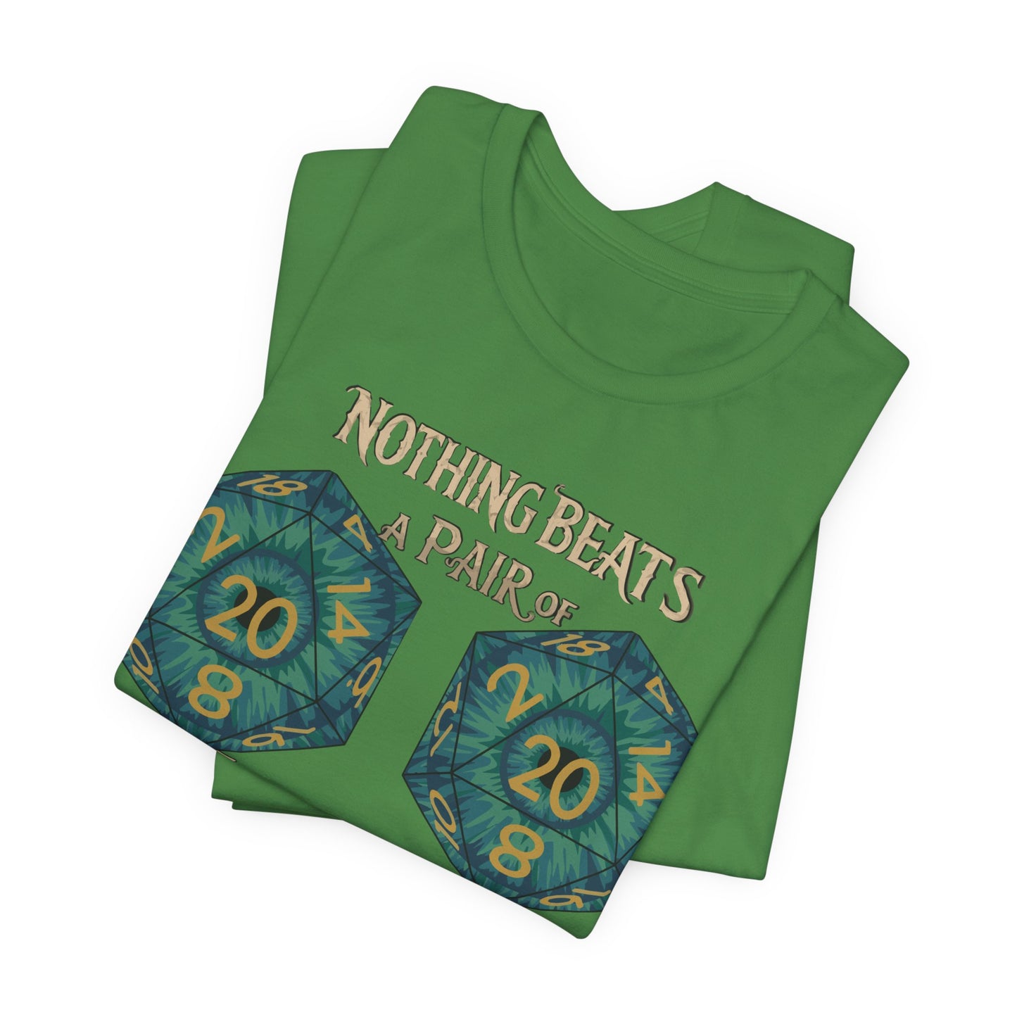 Nothing Beats a Pair of Naturals D20 Dice T-Shirt