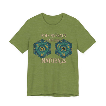 Nothing Beats a Pair of Naturals D20 Dice T-Shirt
