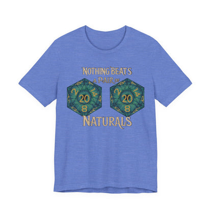 Nothing Beats a Pair of Naturals D20 Dice T-Shirt