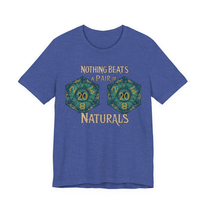 Nothing Beats a Pair of Naturals D20 Dice T-Shirt