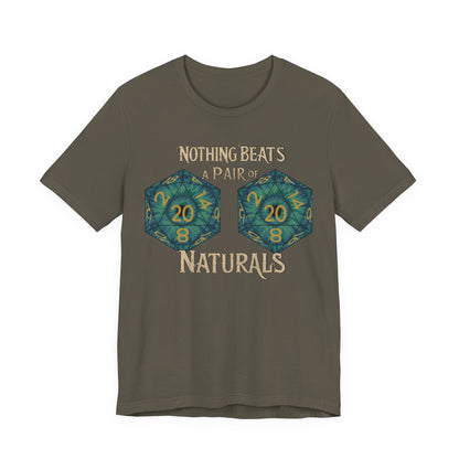 Nothing Beats a Pair of Naturals D20 Dice T-Shirt