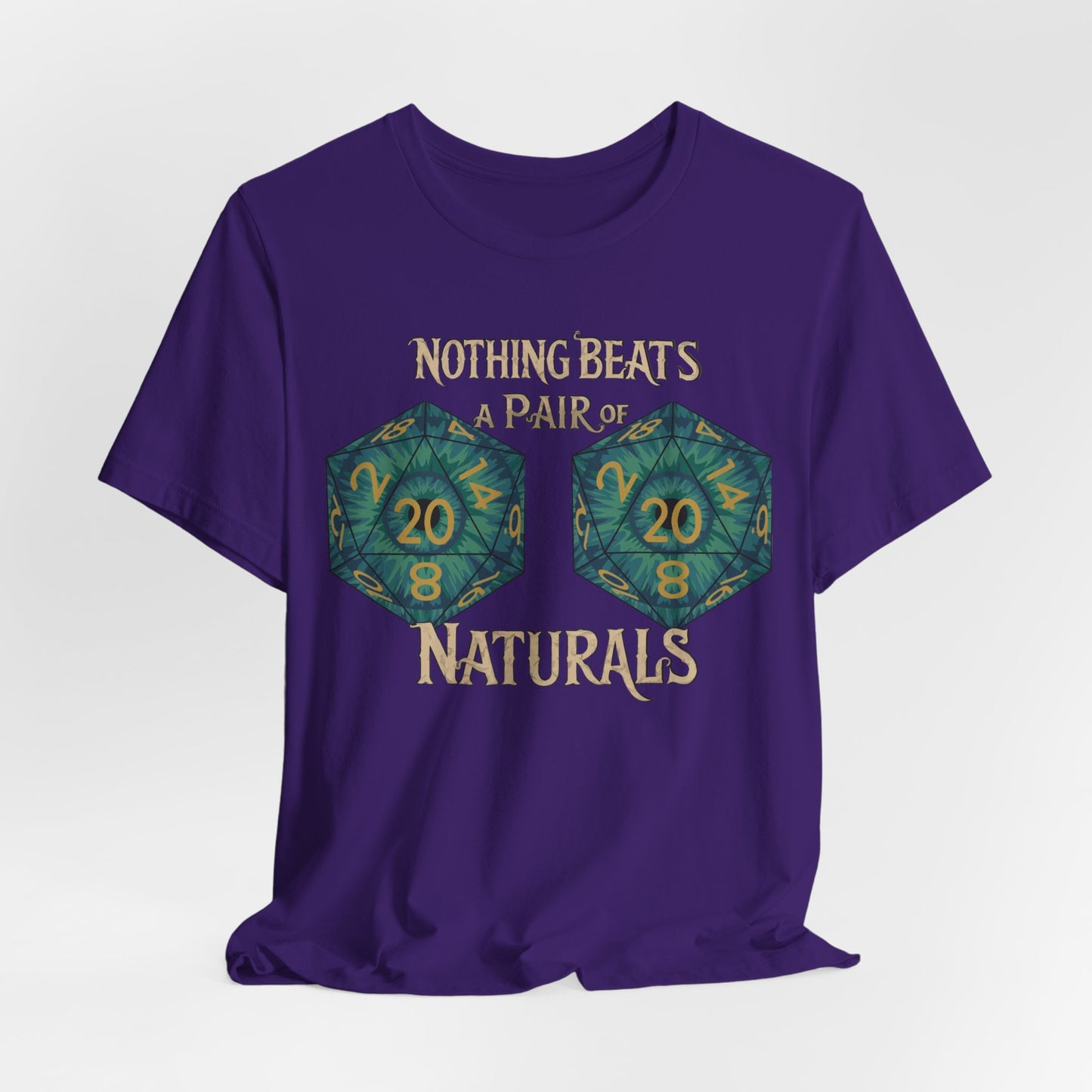 Nothing Beats a Pair of Naturals D20 Dice T-Shirt