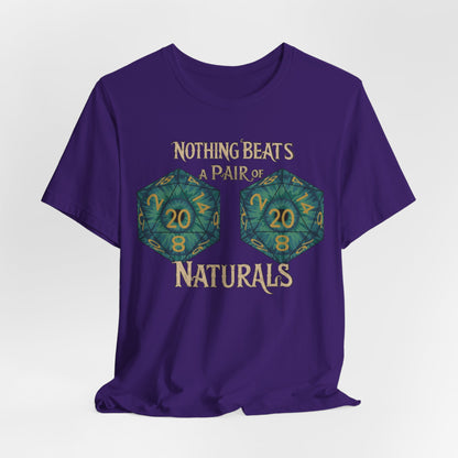 Nothing Beats a Pair of Naturals D20 Dice T-Shirt