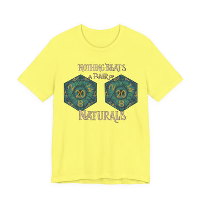 Nothing Beats a Pair of Naturals D20 Dice T-Shirt