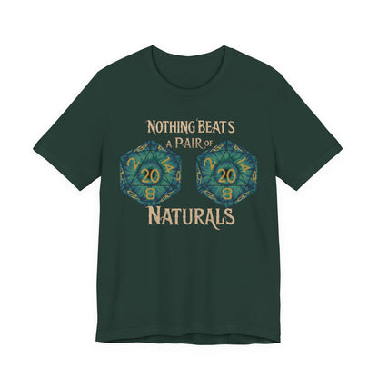 Nothing Beats a Pair of Naturals D20 Dice T-Shirt
