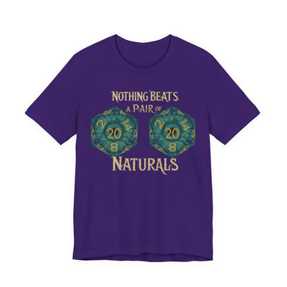 Nothing Beats a Pair of Naturals D20 Dice T-Shirt